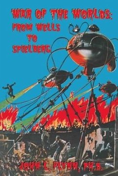 War of the Worlds: From Wells to Spielberg - Flynn, John L.