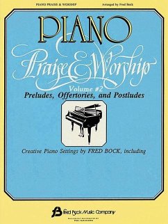 Piano Praise and Worship #2: Arr. Fred Bock - Denis, Diblasio