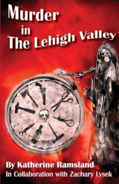 Murder in The Lehigh Valley - Lysek, Zachary; Ramsland, Katherine