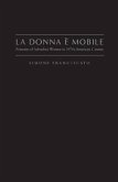 La Donna È Mobile: Portraits of Suburban Women in 1970s American Cinema