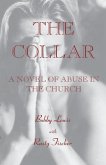 The Collar: A Novel of Abuse in the Church