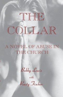 The Collar: A Novel of Abuse in the Church - Lewis, Bobby