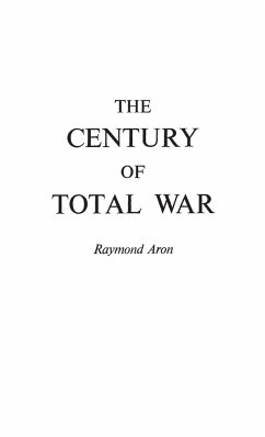 The Century of Total War - Aron, Raymond