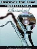 Discover the Lead Classical: Tenor Saxophone, Book & CD [With CD]