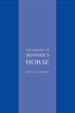 SKINNER'S HORSE - A. M. Daniels, Obe Major