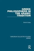 Greek Philosophers in the Arabic Tradition