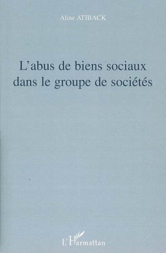 L'abus de biens sociaux dans le groupe de sociétés - Atiback, Aline