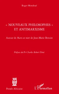 Nouveaux philosophes et antimarxisme - Mondoue, Roger