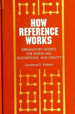 How Reference Works - Roberts, Lawrence D