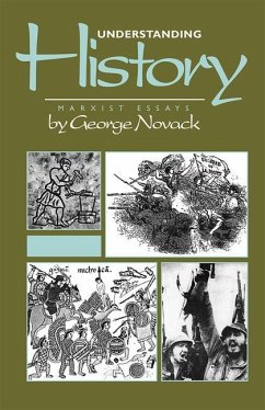 Understanding History - Novack, George