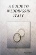 A GUIDE TO WEDDINGS IN ITALY - Bild 1