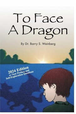 To Face A Dragon - Weinberg, Barry S