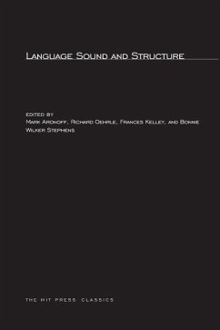 Language Sound and Structure - Aronoff, Mark / Oehrle, Richard / Kelley, Frances / Stephens, Bonnie Wilker (eds.)