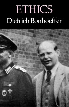 Ethics - Bonhoeffer, Dietrich