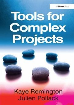 Tools for Complex Projects - Remington, Kaye; Pollack, Julien