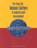 The Case for Human Factors in Industry and Government
