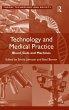 Technology and Medical Practice - Bild 1
