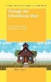 Through the Schoolhouse Door