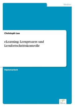 eLearning: Lernprozess und Lernfortschrittskontrolle - Lau, Christoph