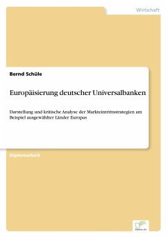 Europäisierung deutscher Universalbanken - Schüle, Bernd
