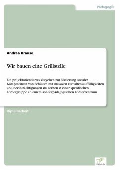 Wir bauen eine Grillstelle - Krause, Andrea