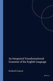 An Integrated Transformational Grammar of the English Language
