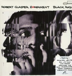 Black Radio - Robert Glasper Experiment