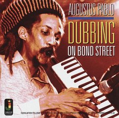 Dubbing On Bond Street - Pablo,Augustus