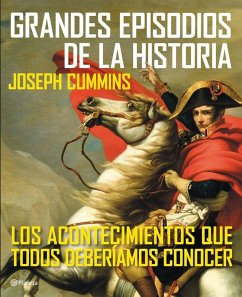 Cover Grandes episodios de la historia : los acontecimientos que todos deberíamos conocer