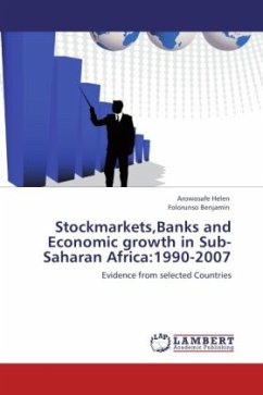 Stockmarkets,Banks and Economic growth in Sub-Saharan Africa:1990-2007