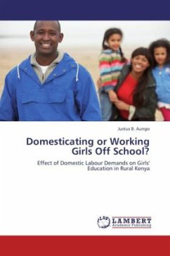 Domesticating or Working Girls Off School? - Aungo, Justus B.
