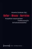 Kultur - Wissen - Narration