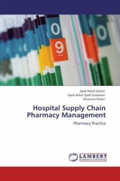 Hospital Supply Chain Pharmacy Management - Gillani, Syed Wasif;Syed Sulaiman, Syed Azhar;Ghani, Khurrum