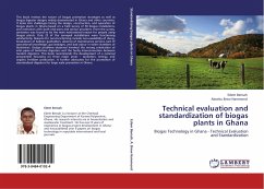 Technical evaluation and standardization of biogas plants in Ghana