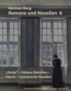 Parias - Düstere Melodien - Pfarrer - Exzentrische Novellen - Bang, Herman