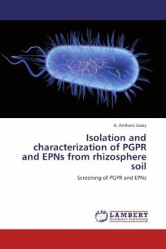 Isolation and characterization of PGPR and EPNs from rhizosphere soil