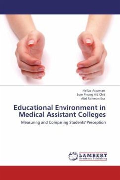 Educational Environment in Medical Assistant Colleges - Arzuman, Hafiza;Chit, Som Phong;Esa, Abd Rahman