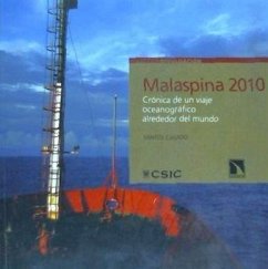 Malaspina, 2010 : crónica de un viaje oceanográfico alrededor del mundo - Casado de Otaola, Santos
