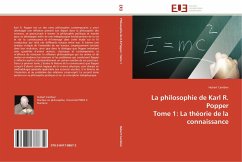 La philosophie de Karl R. Popper Tome 1: La théorie de la connaissance - Cambier, Hubert