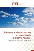 Élections et réconstruction en situation de «ni guerre, ni paix»