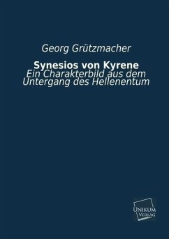 Synesios von Kyrene - Grützmacher, Georg