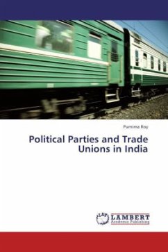Political Parties and Trade Unions in India