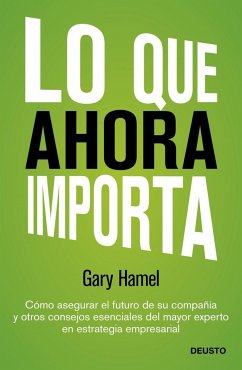 Lo que ahora importa - Hamel, Gary