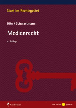Medienrecht - Dörr, Dieter;Schwartmann, Rolf