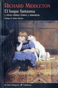 Cover El buque fantasma : y otros relatos tristes y siniestros