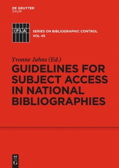 Guidelines for Subject Access in National Bibliographies - IFLA Working Group on Guidelines for Subject Access by National Bibliographic Agencies