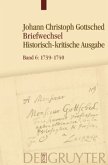 Juli 1739 - Juli 1740 / Johann Christoph Gottsched: Briefwechsel Band 6