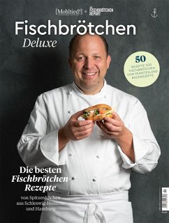 Fischbrötchen Deluxe - Schuppius, Tilman; Voß, Eckhard; Riebeling, Christine; Preuß, Olaf; Fischer, Michael; Kürtz, Jutta