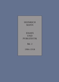Essays und Publizistik / Essays und Publizistik 2 - Mann, Heinrich