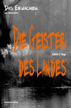 Die Geister des Landes I - Vogt, Judith C.